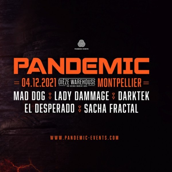 Pandemic / Mad Dog, Lady Dammage, Darktek, El Desperado