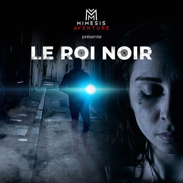 Mimesis présente : Le Roi Noir - Traquez un Serial Killer dans les rues de Lyon
