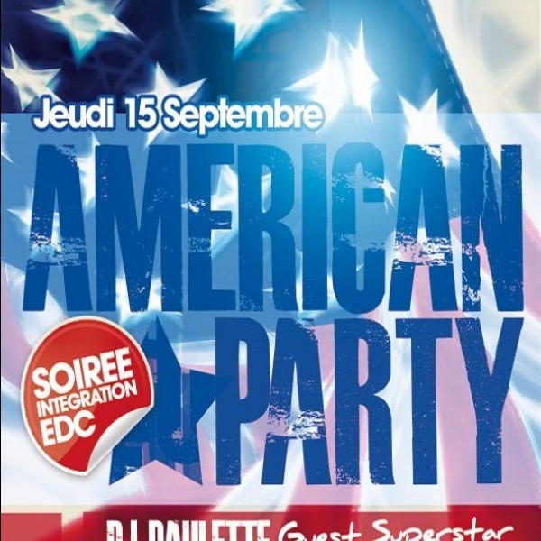 SOIREE D'INTEGRATION EDC "AMERICAN PARTY" || with DJ PAULETTE