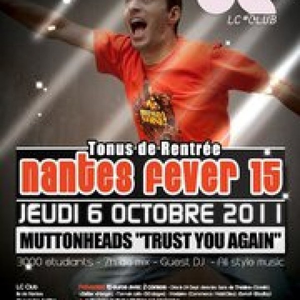 Nantes Fever 15-Tonus de rentrée w/ MUTTONHEADS @ LC Club/Nantes J06.10.11