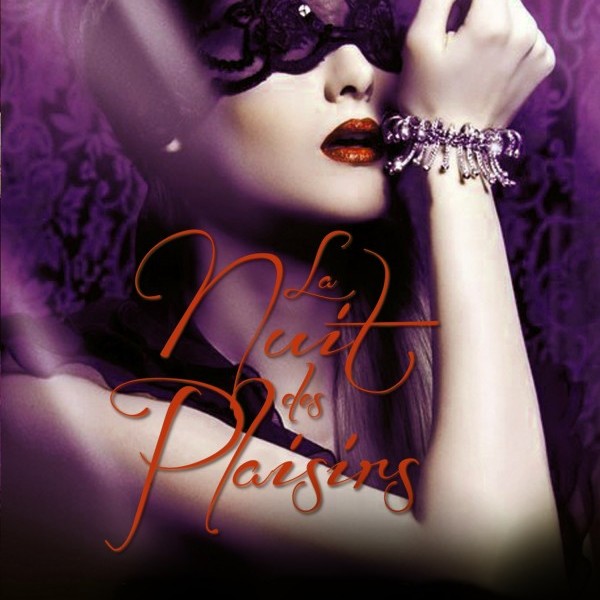 La Nuit des plaisirs @ Bizen