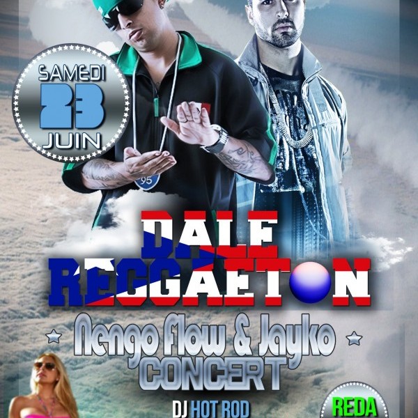 Dale Reggeaton ( NENGO FLOW ET JAYKO EN CONCERT )