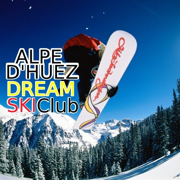 L'Alpe d'Huez by le DREAM Ski CLUB
