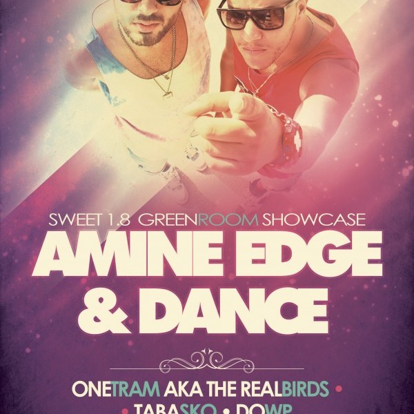 SWEET 1.8 le 17.11 W/ Amine Edge & DANCE !