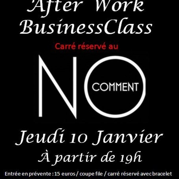 Le NO COMMENT reçoit AFTER WORK BUSINESS CLASS