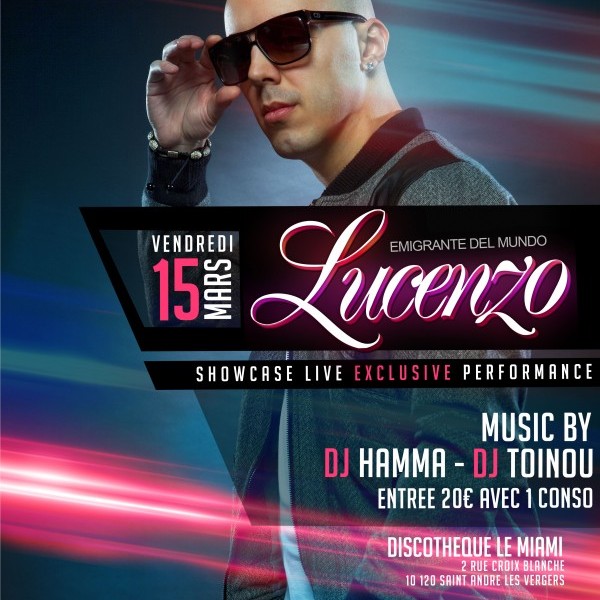 "LUCENZO" EXCLUSIVE SHOW CASE LIVE PERFORMANCE | VENDREDI 15/03 | @ MIAMI CLUB BY NEZFA EVENTS