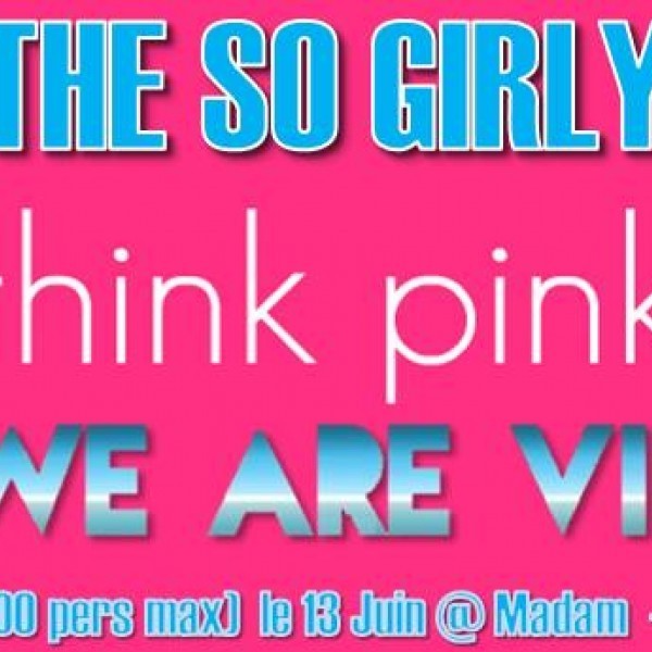 AFTERWORK CARRE PRIVE WE ARE VIP - THE SO GIRLY
