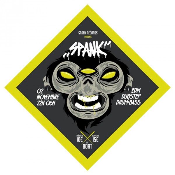 SPANK ! w/ INSPECTOR DUBPLATE (UK) ◊ BIG DOPE P (Nasty FM) ◊ IDIOT BOYZ & SIASSS (Filthy Bitch, Hospital Records) ◊ DA KRA