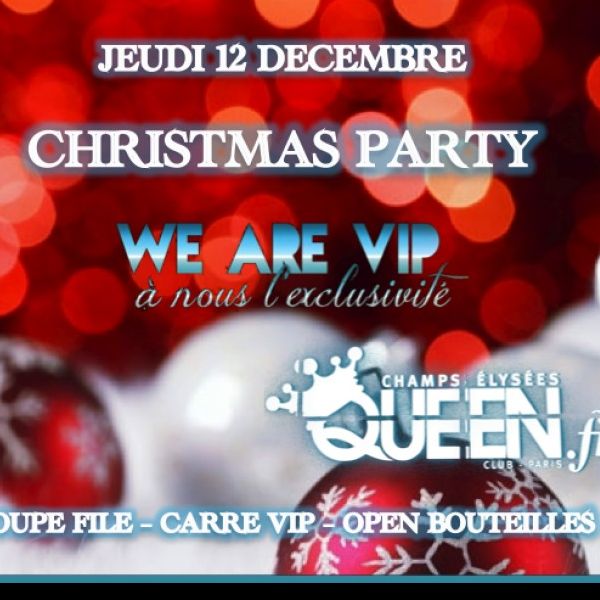 AFTERWORK CARRE WE ARE VIP#4 X-MAS @ QUEEN