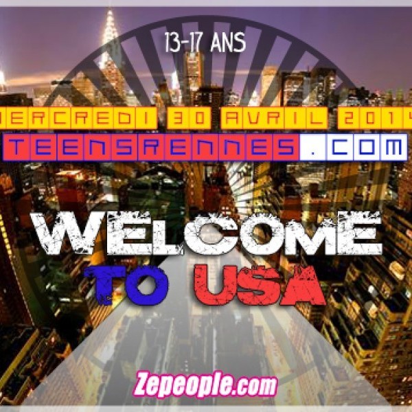 TEENS PARTY RENNES V.2 - WELCOME TO U.S.A (30.04.14)