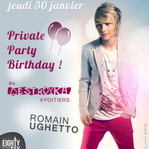 PRIVATE BIRTHDAY PARTY ROMAIN UGHETTO #POITIERS