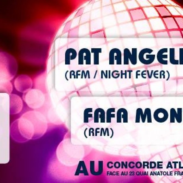 DISCO BLUE et RFM - w/ FAFA MONTECO / PAT ANGELI (GRATUIT POUR LES FILLES TOUTE LA NUIT)