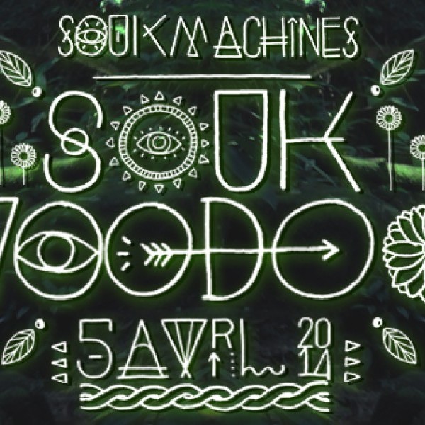 SOUK VOODOO  22h30-06h