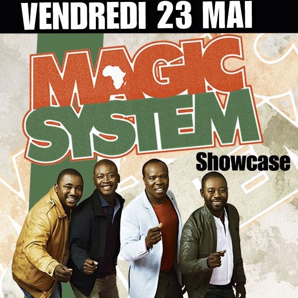 MAGIC SYSTEM ' Showcase'