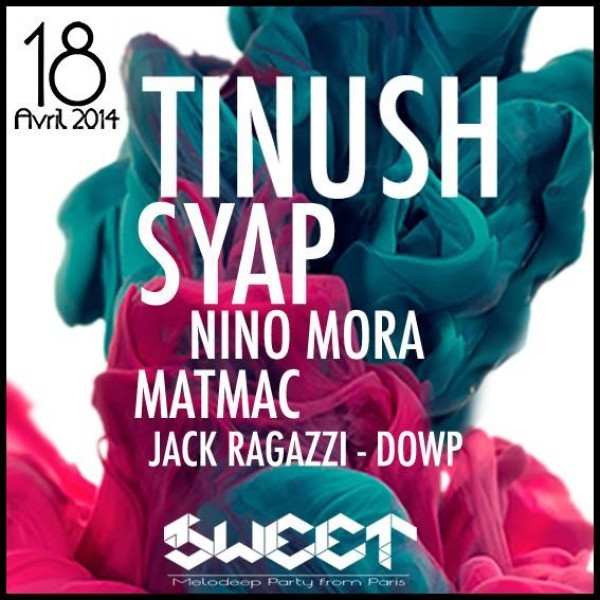 SWEET w/ TINUSH - SYAP - RAFAEL CERATO - MATMAC - DOWP