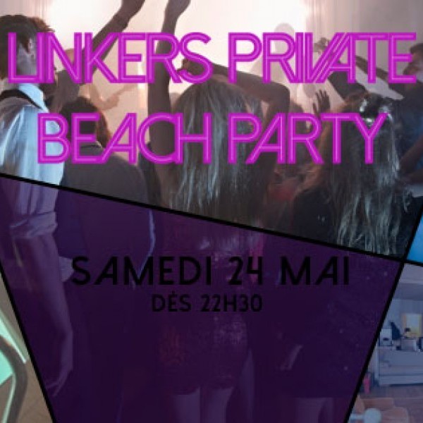 Linkers Private Beach Party