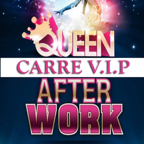 AFTERWORK LOREALIENS by CARRE VIP @ QUEEN