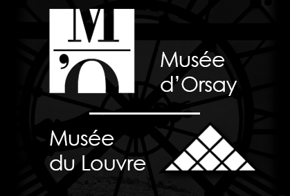 Musée du Louvre / Musée d'Orsay