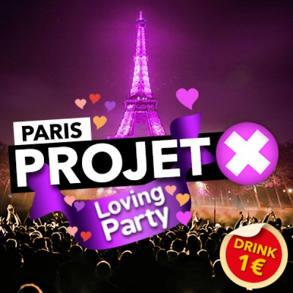 PROJET X Loving Party : DRINK 1€