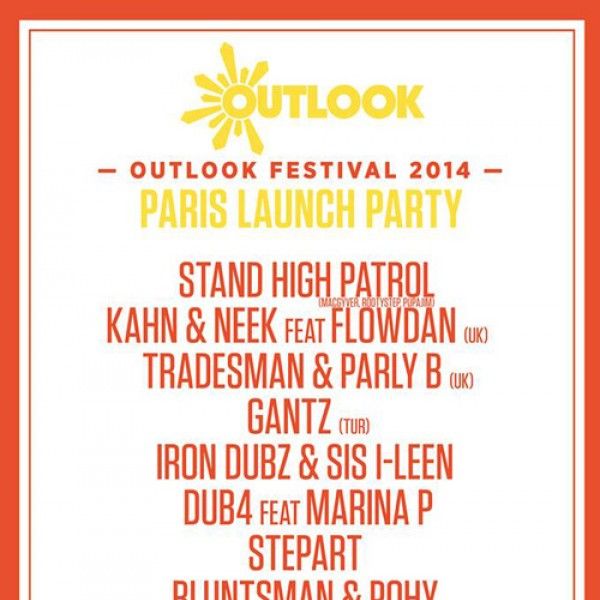 Outlook Festival Launch Party / LA PLAGE / STAND HIGH PATROL