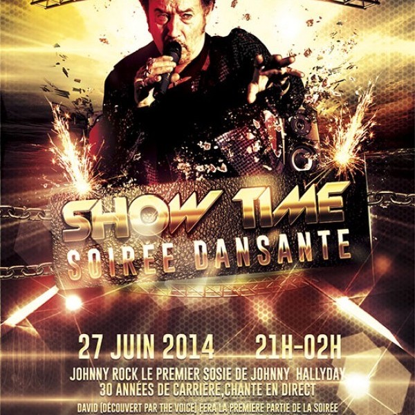Show Time // soirée dansante ** chanteur David // Johnny rock le premier sosie de Johnny  Hallyday // DJ **