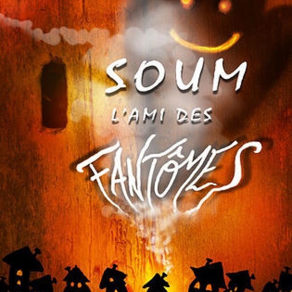 Soum, l'ami des fantômes