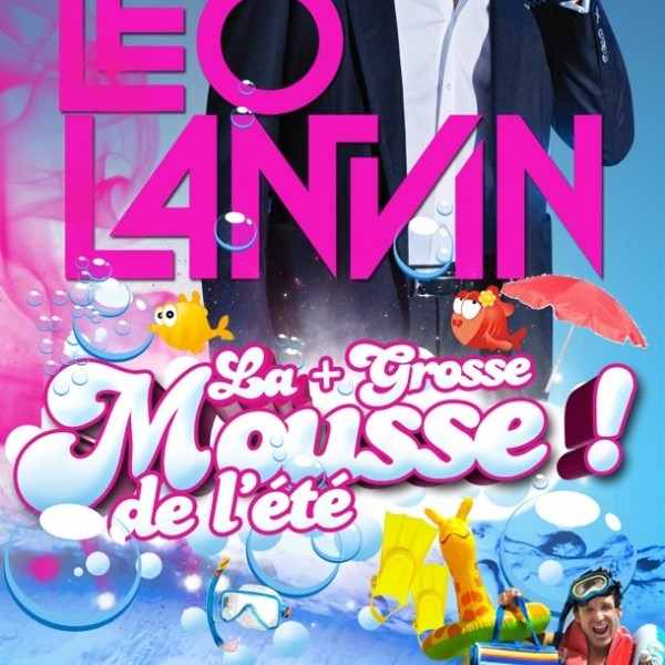 La Grosse Soirée Mousse avec Leo Lanvin @ Les Planches Deauville