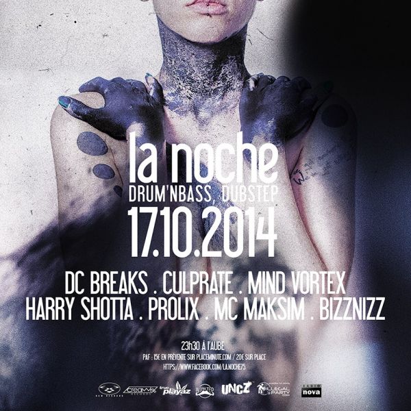 La Noche (D&B, Dubstep) DC BREAKS - CULPRATE - MIND VORTEX - PROLIX - HARRY SHOTTA - MAKSIM - BIZZNIZZ