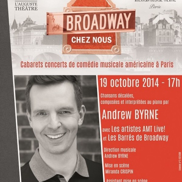 Broadway chez nous : Andrew Byrne