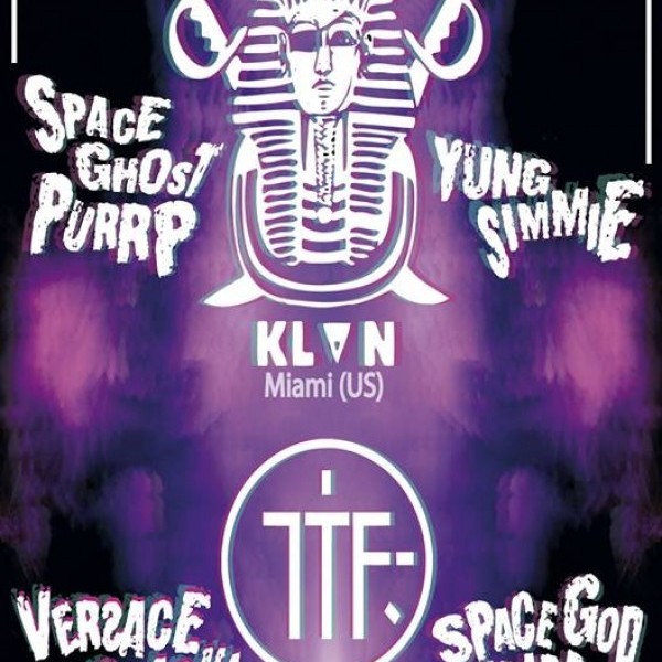 RUN FTP presents RAIDER KLAN w/ Spaceghost Purrp & Yung Simmie x TTF THE GANG