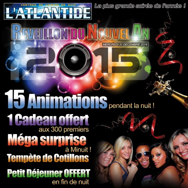 Réveillon du NOUVEL AN 2015 à L'ATLANTIDE de Chartres (28)