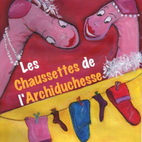 Les chaussettes de l'Archiduchesse