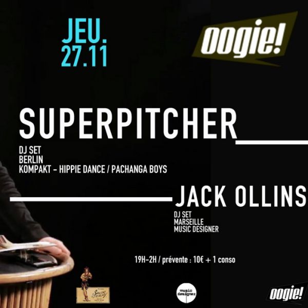 SUPERPITCHER 27/11/2014 OOGIE