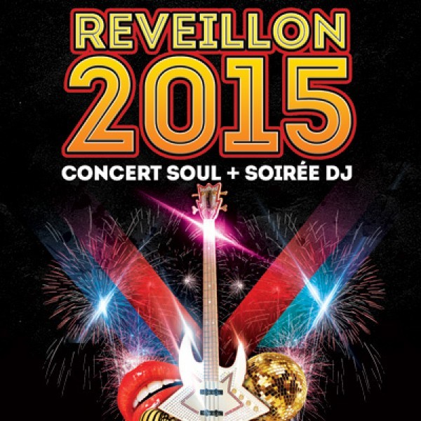 LE GRAND RÉVEILLON SOUL : CONCERT LIVE BAND + SOIRÉE DJ'S