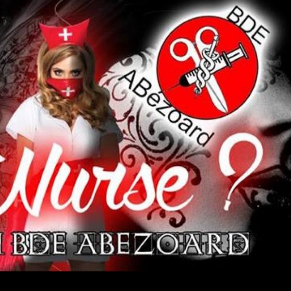 Le BDE de l'ifsi Antoine Béclère ABézoard à le plaisir de vous présenter la soirée masquée: WHO'S THE NURSE ?