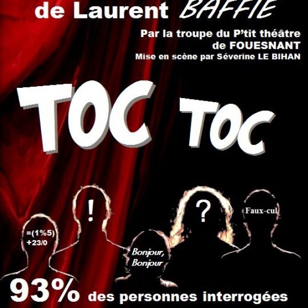 Pièce de théâtre "Toc toc" de Laurent Baffie par la troupe du p'tit théâtre de Fouesnant