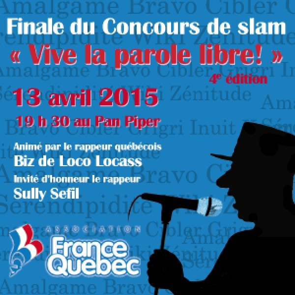 Finale du concours de slam « Vive la parole libre ! » de l’Association France-Québec en collaboration avec la radio CNRV