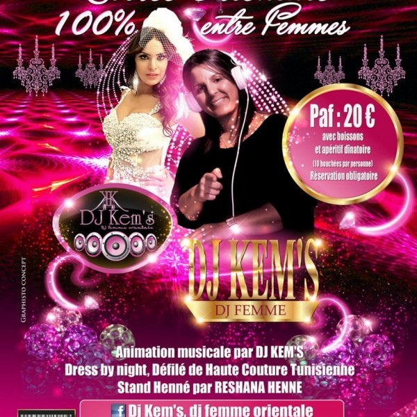 Soirée Orientale 100% entre femmes animée par Dj Kem's