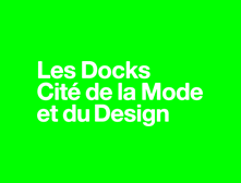 Les Docks - Cité de la Mode et du Design