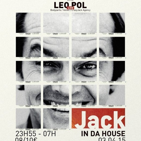 Jack in da House w/ Jerome Pacman, Mouloud & Leo Pol live