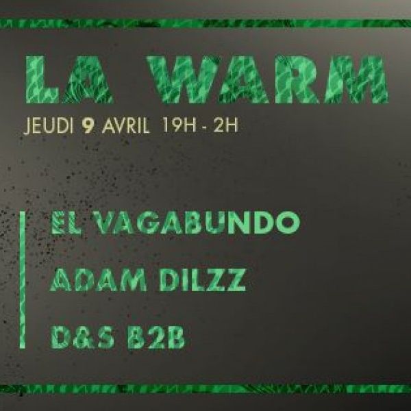 WARM UP #2 - AFTERWORK ELECTRO - EL VAGABUNDO - ADAM DILZZ - B2B D&S
