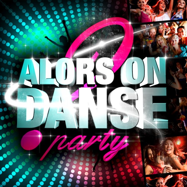ALORS ON DANSE ? Soirée Inédite