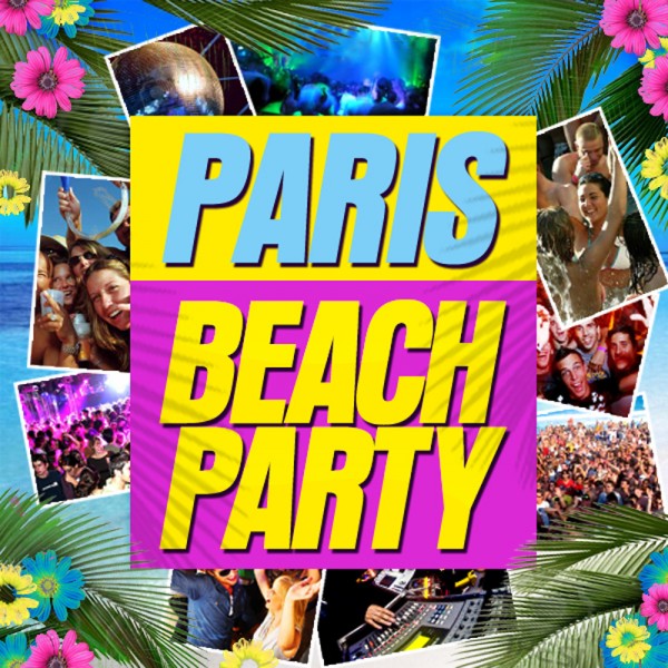 PARIS BEACH PARTY [ inédit ]