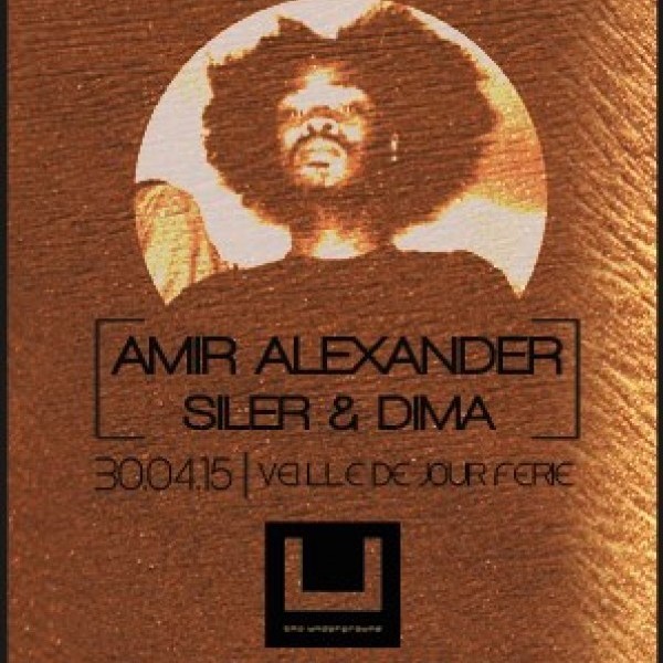 ROUEN : POPCORN REC W/ AMIR ALEXANDER - SILER & DIMA (VEILLE DE JOUR FERIE)