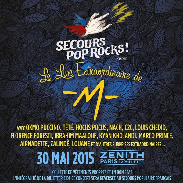 SECOURS POP ROCKS ! Le live extraordinaire de -M-
