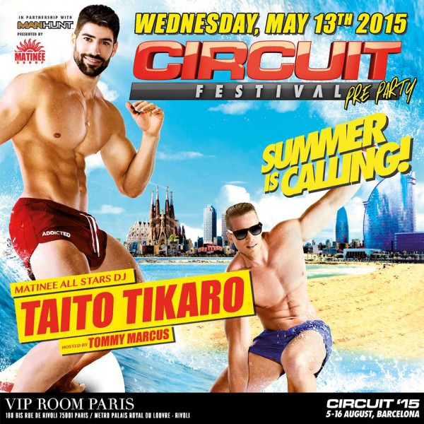 CIRCUIT FESTIVAL PRE-PARTY ★ SUPERSTAR DJ TAITO TIKARO ★ MERCREDI 13 MAI @ VIP ROOM PARIS ★ VEILLE DE JOUR FÉRIÉ