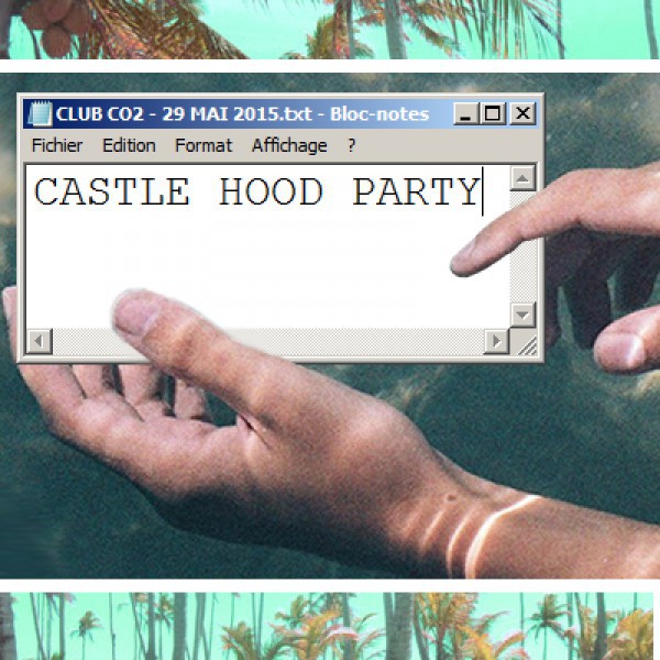 CASTLE HOOD PARTY! @ CO² Club Origin