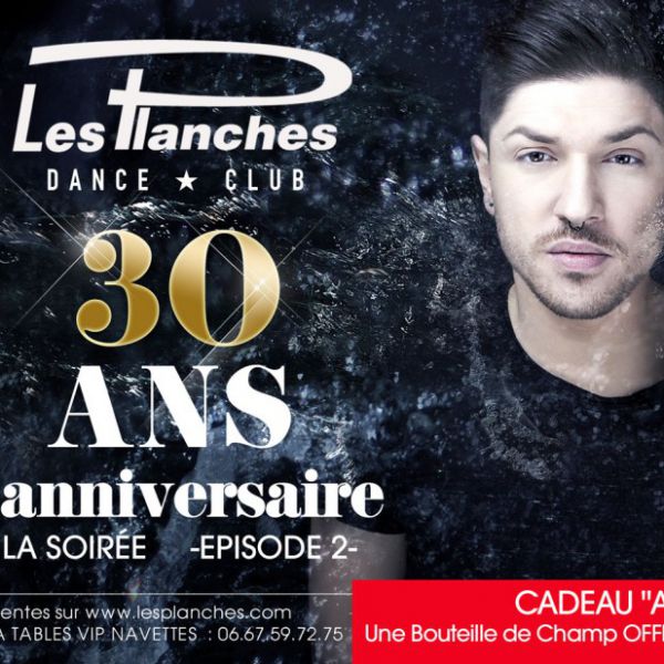 QUENTIN MOSIMANN - 30 ANS ACTE 2 - LES PLANCHES DEAUVILLE - SAMEDI 30 MAI