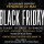BLACK FRIDAY ★ DJ ELADJI ★ DJ GREG ★ DJ DABOYZ ★ GRATUIT POUR TOUS SUR LISTE AVANT 1H