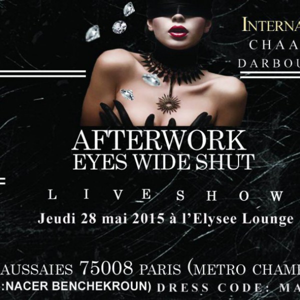 Afterwork Oriental Eyes Wide Shut